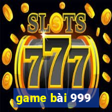 game bài 999