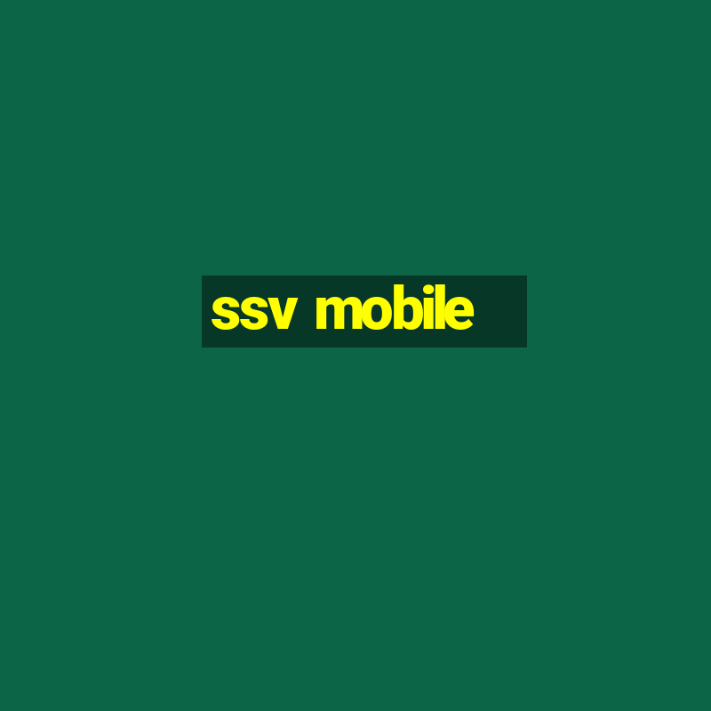 ssv mobile