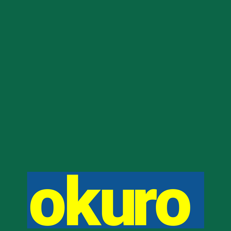 okuro