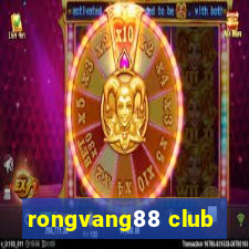 rongvang88 club