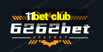 11bet club