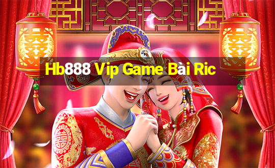 Hb888 Vip Game Bài Ric