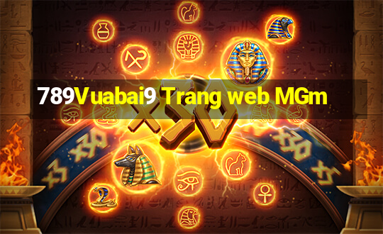 789Vuabai9 Trang web MGm