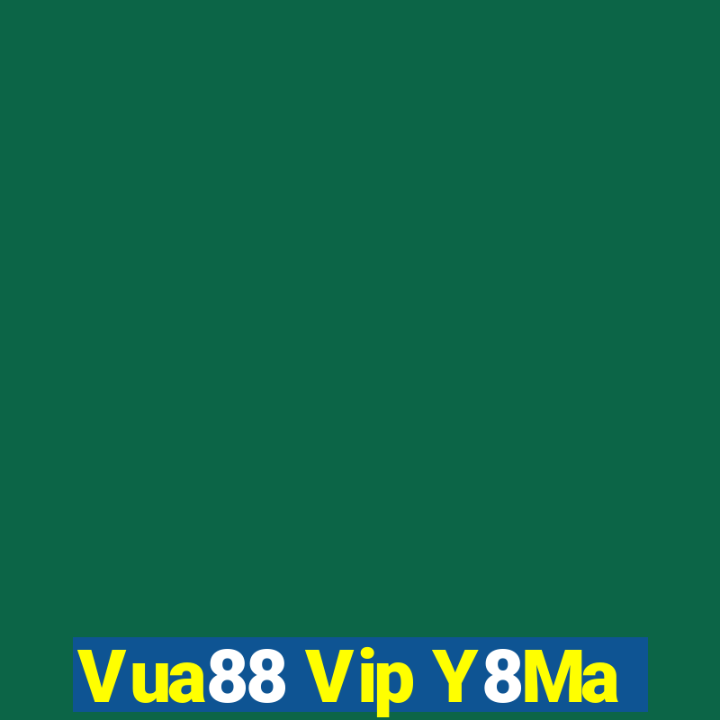 Vua88 Vip Y8Ma