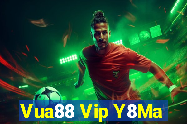 Vua88 Vip Y8Ma