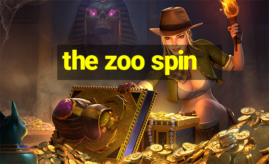 the zoo spin