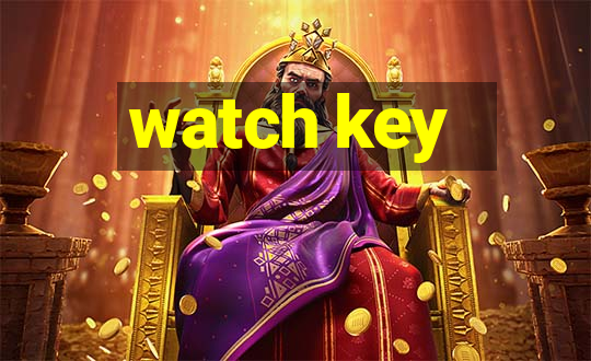 watch key