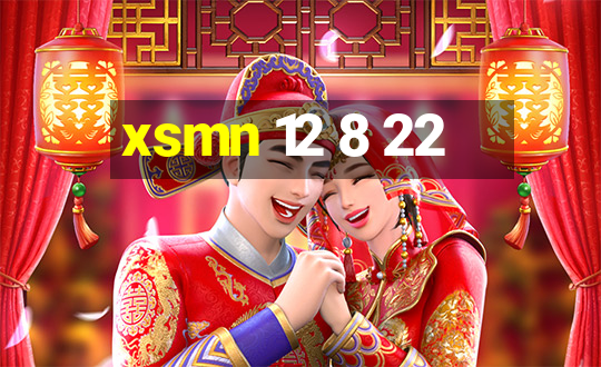 xsmn 12 8 22