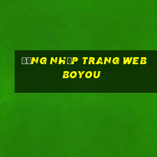 Đăng nhập trang web Boyou