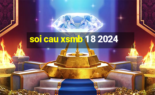 soi cau xsmb 1 8 2024