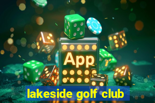 lakeside golf club