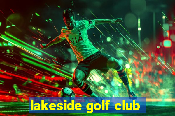 lakeside golf club