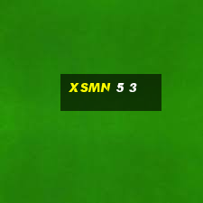 xsmn 5 3