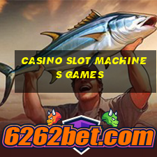 casino slot machines games