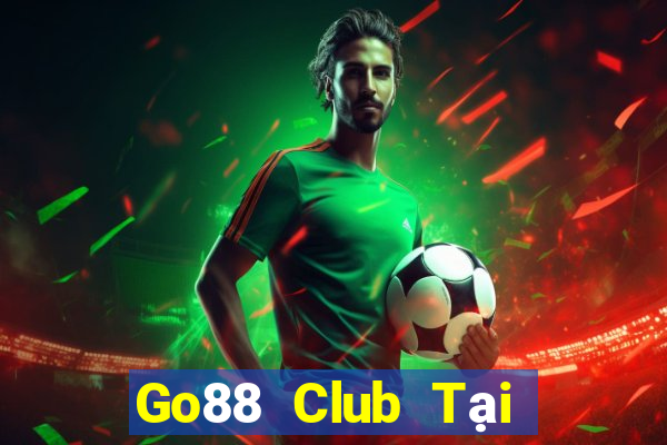 Go88 Club Tại Game Bài Đổi Thưởng Sinh Tử