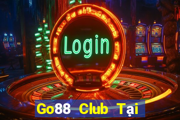 Go88 Club Tại Game Bài Đổi Thưởng Sinh Tử