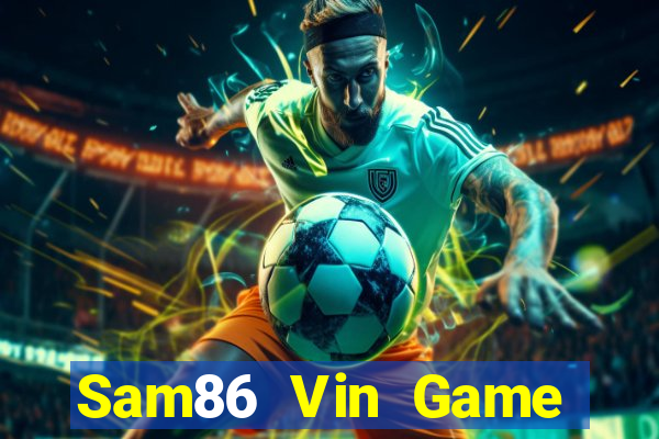 Sam86 Vin Game Bài Uống Rượu