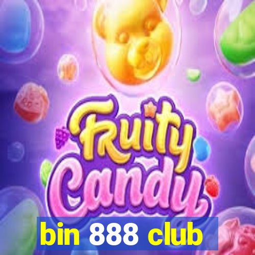 bin 888 club