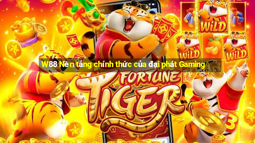 W88 Nền tảng chính thức của đại phát Gaming