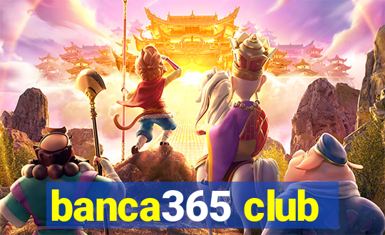 banca365 club