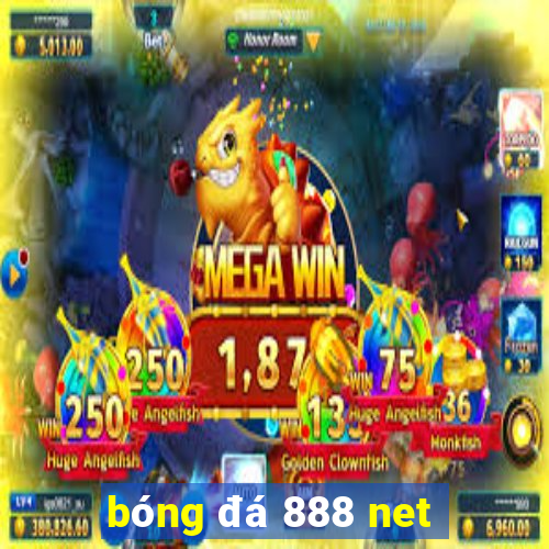 bóng đá 888 net