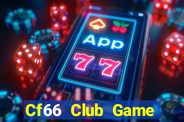 Cf66 Club Game Bài Poker Online