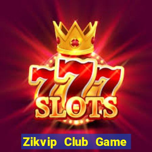 Zikvip Club Game Bài Nhện