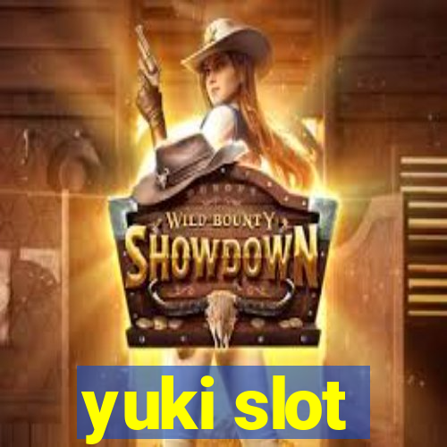 yuki slot