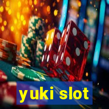 yuki slot