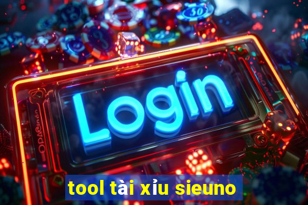 tool tài xỉu sieuno