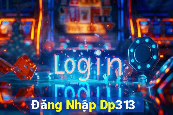 Đăng Nhập Dp313