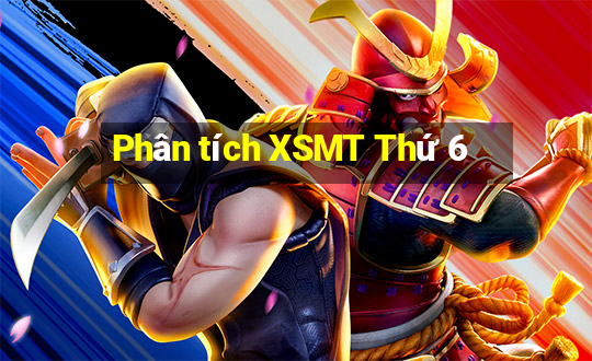 Phân tích XSMT Thứ 6