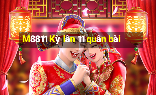 M8811 Kỳ lân 11 quân bài