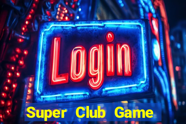 Super Club Game Bài Phái Mạnh