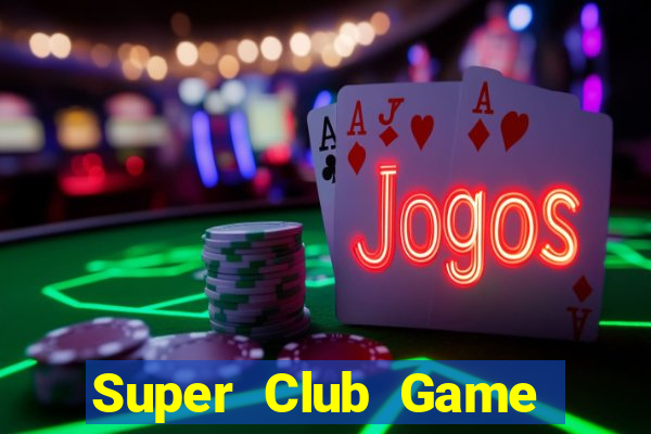 Super Club Game Bài Phái Mạnh