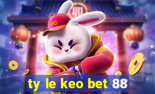 ty le keo bet 88