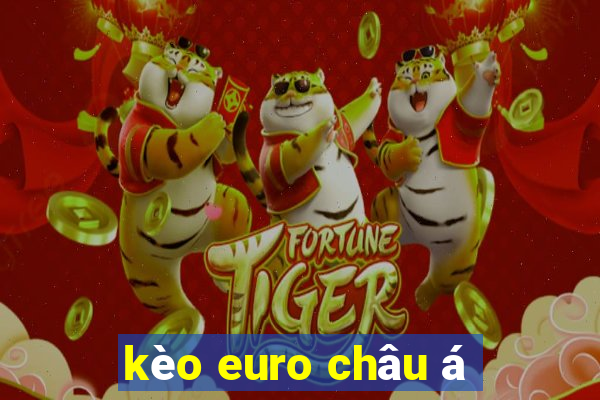 kèo euro châu á