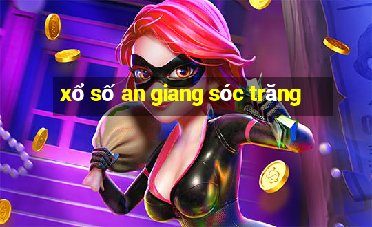 xổ số an giang sóc trăng