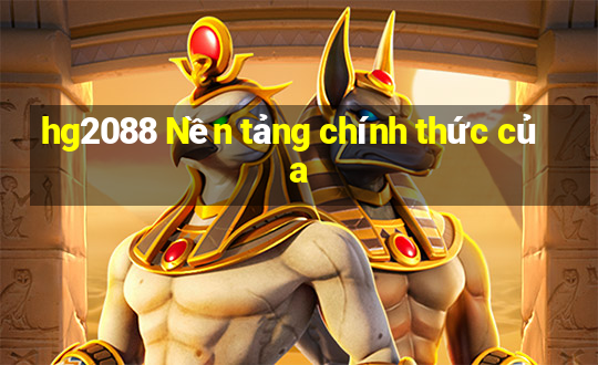 hg2088 Nền tảng chính thức của