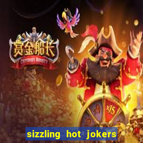 sizzling hot jokers slot online