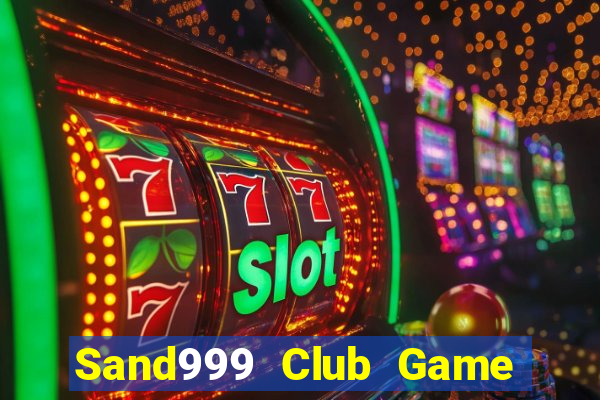 Sand999 Club Game Bài Trực Tuyến