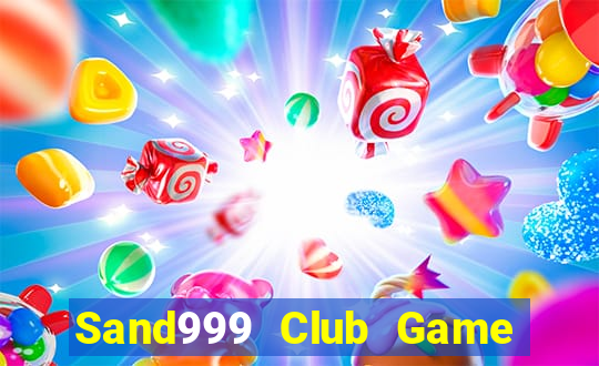 Sand999 Club Game Bài Trực Tuyến