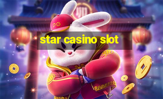 star casino slot