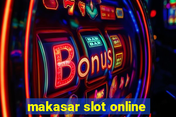 makasar slot online