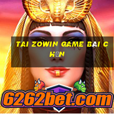 Tai Zowin Game Bài Chắn