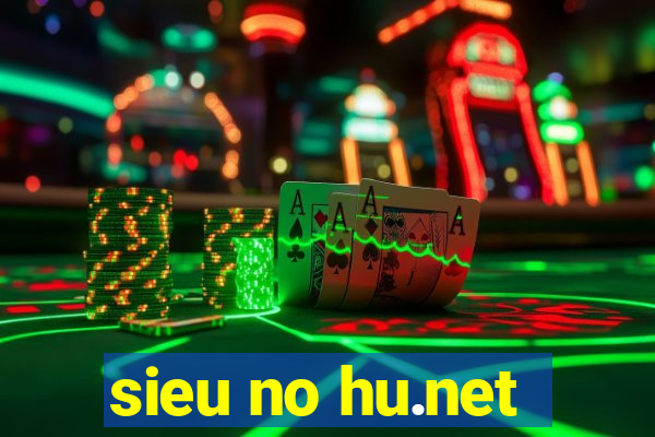 sieu no hu.net