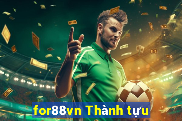 for88vn Thành tựu