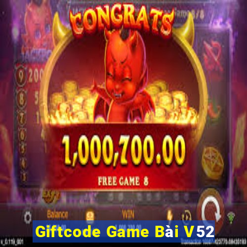 Giftcode Game Bài V52