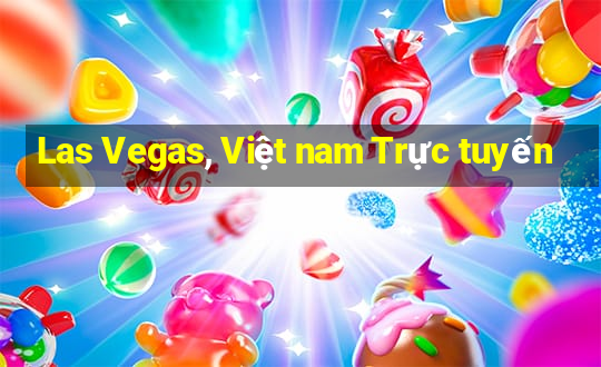 Las Vegas, Việt nam Trực tuyến