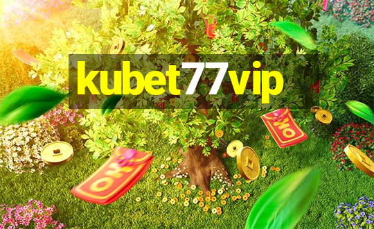 kubet77vip